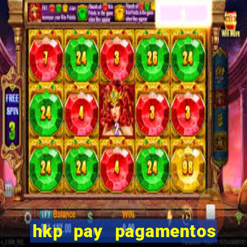 hkp pay pagamentos ltda jogo do tigre